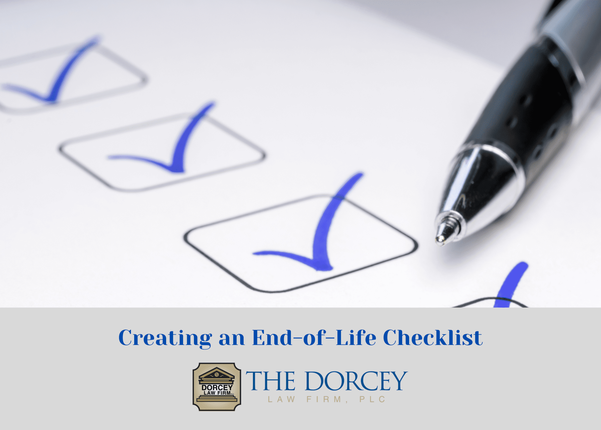 Creating an End-Of-Life Checklist